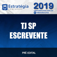 TJ SP ESCREVENTE 2019 ESTRATÉGIA