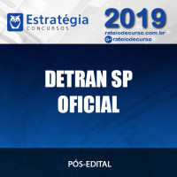 DETRAN OFICIAL DE TRÂNSITO Pós Edital 2019 ESTRATÉGIA