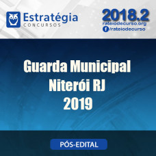 Guarda Municipal - Niterói RJ - Estratégia 2019