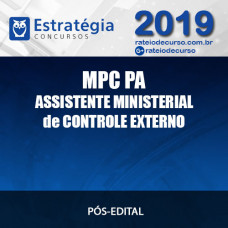 MPC PA ASSISTENTE MINISTERIAL DE CONTROLE EXTERNO PÓS EDITAL 2019 ESTRATÉGIA 