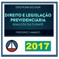  FUNAPE - Analista - Direito e Legislação Previdenciária (ISOLADA) 2017