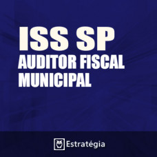 ISS SP 2017 – Prefeitura De São Paulo Auditor Fiscal Tributário Municipal – E