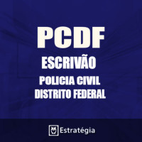 PC DF 2017 – Pré Edital Polícia Civil do Distrito Federal Escrivão - E