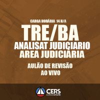 TRE BA -  Analista Judiciário AULÃO DE REVISÃO 2017