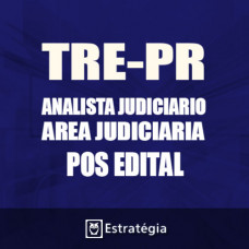 TRE PR Pós Edital 2017 - Analista Judiciário Área Judiciária - E