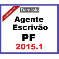 Agente Escrivão PF Polícia Federal 2015.1 Damásio