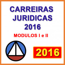 CARREIRA JURÍDICA - MÓDULOS I E II  2016