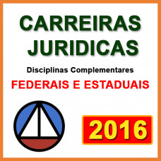 CARREIRAS JURÍDICAS FEDERAIS E ESTADUAIS - Complementares