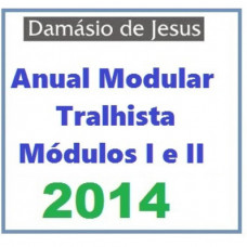 Carreiras Trabalhistas 2014.1 (módulos I e II) TRT/TST Analista e Técnico