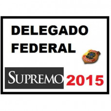Delegado PF (Delegado Federal) 2015 Supremo