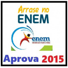 ENEM 2015 - Arrase no ENEM Exame Ensino Médio