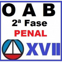 OAB 2ª Fase XVII Exame - PENAL