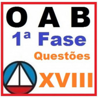 OAB XVIII 18 - 1ª Fase QUESTÕES CERS