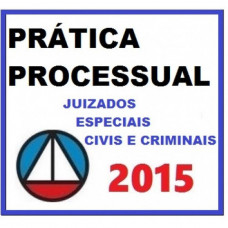Prática Juizados Civis e Criminais CERS 2015