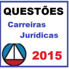 Questões - Objetivas e Subjetivas - Carreias Jurídicas 2015