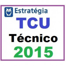 TCU - Técnico Federal Controle Externo - Pacote Completo 2015