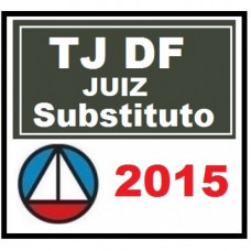 TJ DF - Juiz Substituto 2015