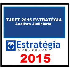 TJDFT 2015 Estratégia (Analista Judiciário)