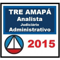 TRE AP (Amapá) Analista Judiciário Área Administrativa