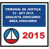Tribunal de Justiça Distrito Federal 2015 CERS - TJ DFT - Analista Judiciário