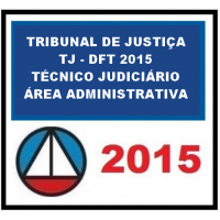 Tribunal de Justiça do Distrito Federal 2015 CERS - TJ DFT - Área Administrativa