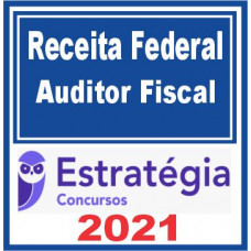AFRFB (Auditor Fiscal + Passo Estratégico) 2021 E