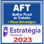 AFT - MINISTéRIO DO TRABALHO (AUDITOR FI