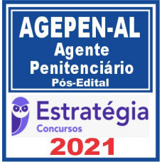 AGEPEN AL (Agente Penitenciário) Pós Edital 2021
