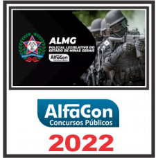 AL MG (POLÍCIA LEGISLATIVA) PÓS EDITAL – ALFACON 2022