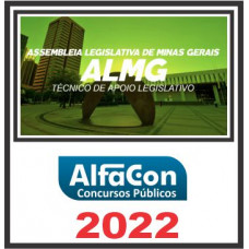 AL MG (TÉCNICO DE APOIO LEGISLATIVO) PÓS EDITAL – ALFACON 2022