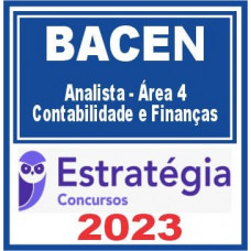 BACEN (Analista – Área 4 – Contabilidade e Finanças) Estratégia 2023