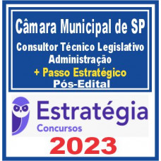 Câmara Municipal de São Paulo-SP (Consultor Técnico Legislativo – Administração + Passo) Pós Edital