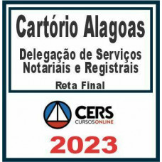 Cartório Alagoas (Delegação de Serviços Notariais e Registrais) Cers 2023
