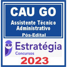 CAU GO (Assistente Técnico – Administrativo) Pós Edital – Estratégia 2023