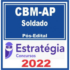 CBM AP (Soldado) Pós Edital – Estratégia 2022