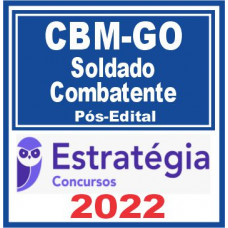 CBM GO (Soldado Combatente) Pós Edital – Estratégia 2022