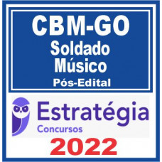 CBM GO (Soldado – Músico) Pacote Conhecimentos – Pós Edital – Estratégia 2022