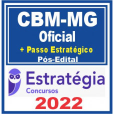 CBM MG (Oficial + Passo) Pós Edital – Estratégia 2022