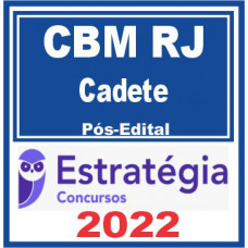 CBM RJ (Cadete) Pós Edital – Estratégia 2022