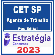CET SP (Agente de Trânsito) Pós Edital – Estratégia 2023