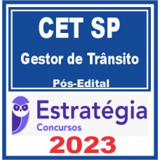 CET SP (Gestor de Trânsito) Pós Edital – Estratégia 2023