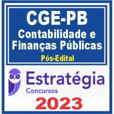 CGE PB (Contabilidade e Finanças Públicas) Pós Edital – Estratégia 2023