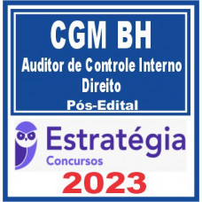 CGM BH (Auditor de Controle Interno – Direito) Pós Edital – Estratégia 2023