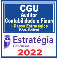 CGU (Auditor de Finanças -Área Contabilidade e Finanças + Passo) Pós Edital E - 23022
