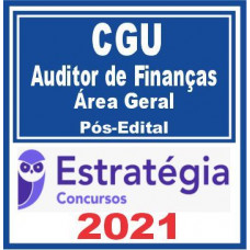 CGU (Auditor de Finanças e Controle – Área Geral) Estratégia 2021