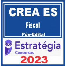 CREA ES (Fiscal) Pós Edital – Estratégia 2023