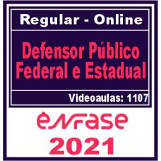 Defensor Público Federal e Estadual – Ênfase 2021