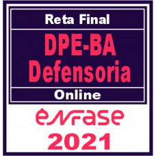 DPE BA – Defensoria Pública do Estado da Bahia – Ênfase 2021