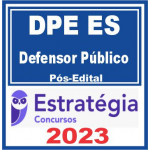 DPE ES (DEFENSOR PúBLICO) PóS EDITAL – E