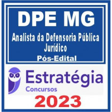 DPE MG (Analista – Jurídico) Pós Edital – Estratégia 2023